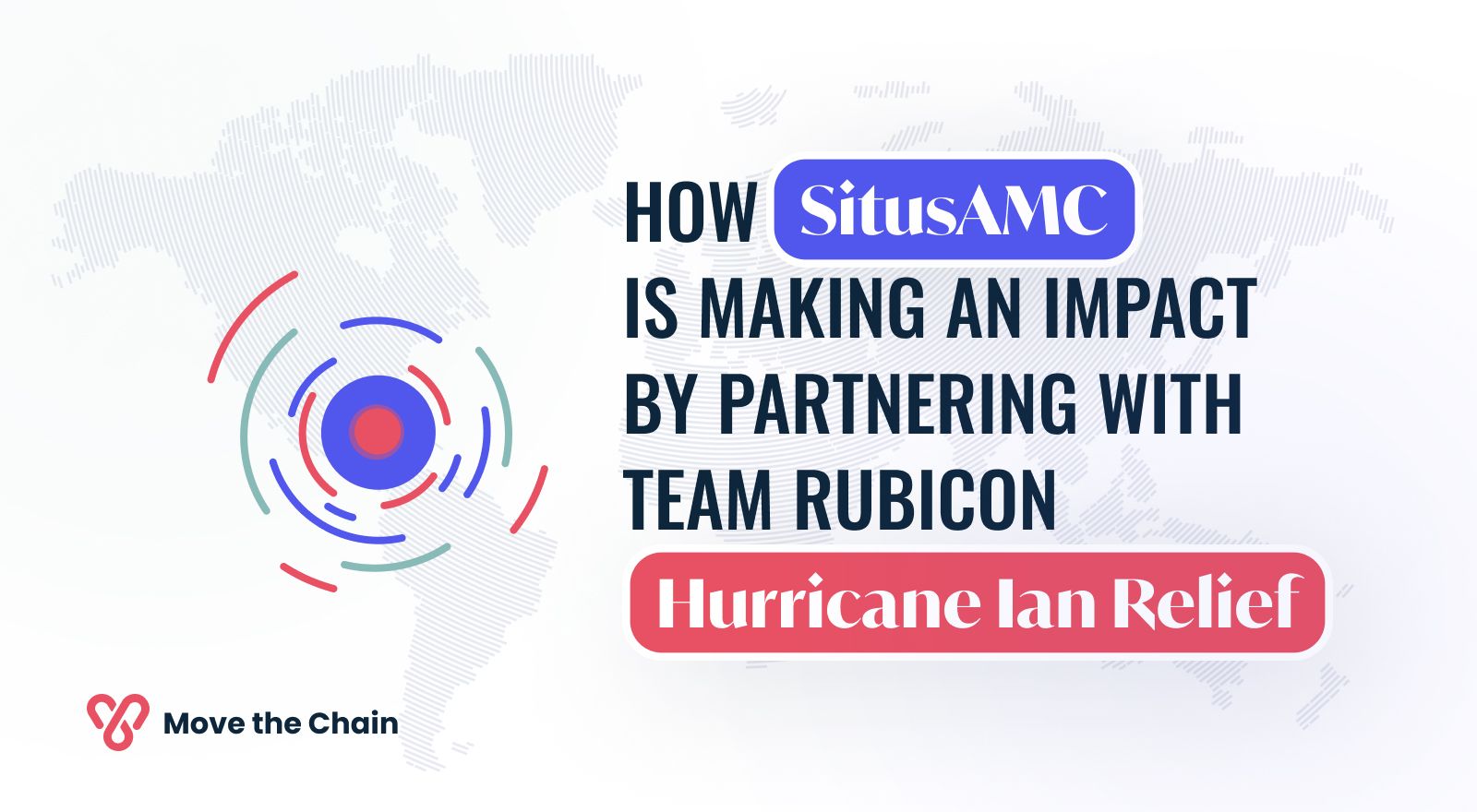 Hurricane Ian Relief: How SitusAMC is making an impact by partnering with Team Rubicon