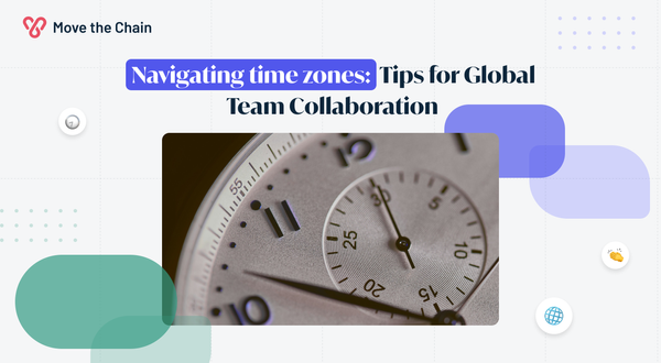 Navigating Time Zones: Tips for Global Team Collaboration